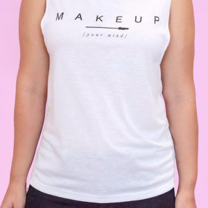 LASH+LOVE APPAREL Makeup Your Mind Tank