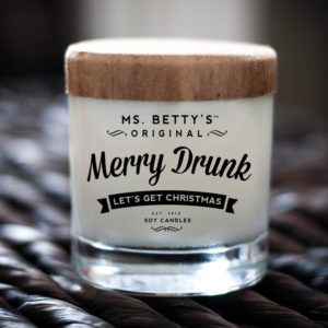 Ms. Betty’s Merry Drunk Candle ™